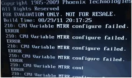 Win7系统开机提示cpu variable mtrr configure failed...